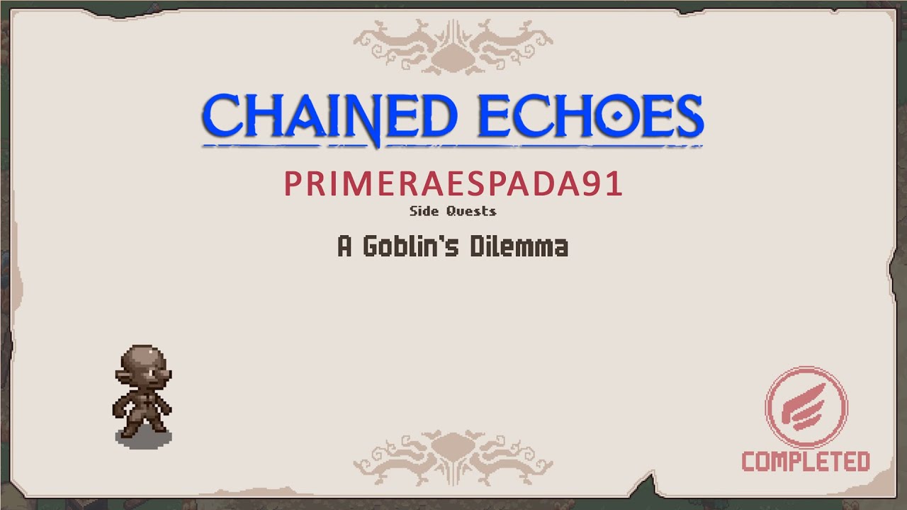 Chained Echoes: How To Complete 'A Goblin's Dilemma