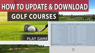 EP1 - How to update & download golf courses