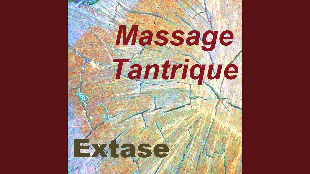 Massage Tantrique Vol 1 Youtube