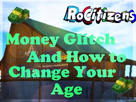 Roblox Rocitizens Money Glitch And How To Change Your Age 2018 October - how to change your roblox account age