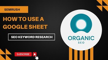 How to Use a Google Sheet for SEO Keyword Research | Step-by-Step Tutorial
