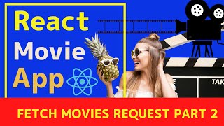 🟢   Fetch Movies API Request part 2 #11  React movie app ✅