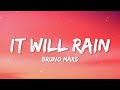 Bruno Mars - It Will Rain (Lyrics Video)