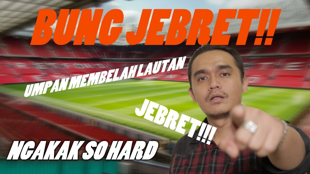 BERIKAN AKU CEBAN Reaction Kata Kata Mutiara Bung Jebret YouTube