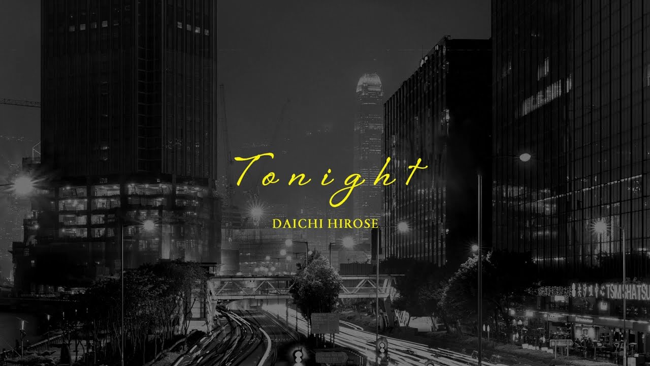 Watch 広瀬大地 - Tonight (Lyric Video) on YouTube Watch 広瀬大地 - Tonight (Lyric Video) on YouTube