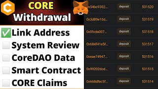 CORE Withdrawal Address System Review - First Batch Processing - Update