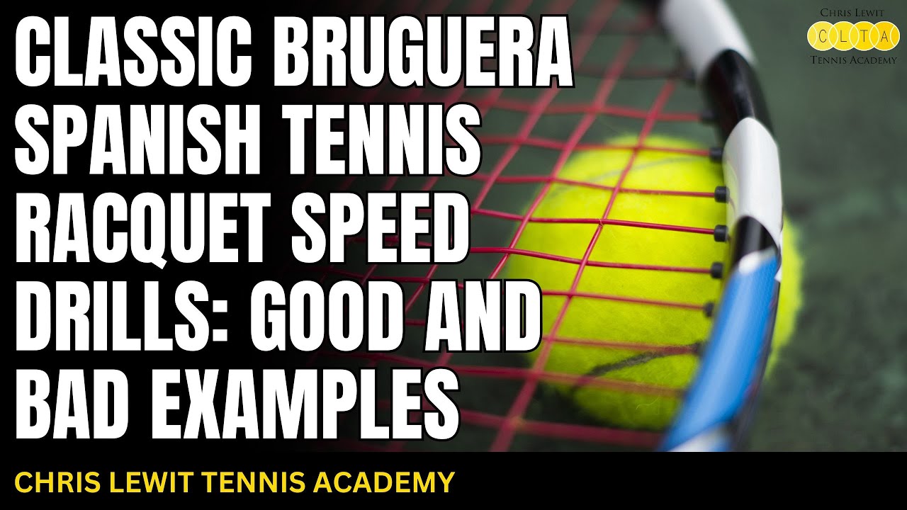 Classic Bruguera Spanish Tennis Racquet Speed Drills: Good and Bad ...
