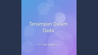 Download Lagu Tersimpan Dalam Dada MP3