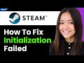 How To Fix Steam Initialization Failed 2026 (Step By Step)