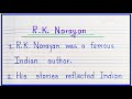 5 Lines On R.K.Narayan | 5 Easy Sentences About R.K.Narayan | Essay On R.K.Narayan | Handwriting ✍️