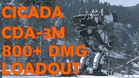 Mechwarrior CDA-3M Cicada - 800+ Damage