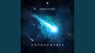 Untouchable - Imperatorz