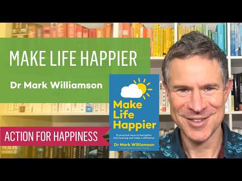 Make Life Happier Book Launch with Dr Mark Williamson hosted by Dr Sian Williams