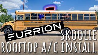 Skoolie Rooftop A/C Installation || 2020 Bus Conversion  Ep. 22