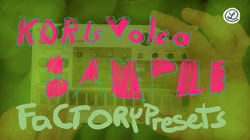 KORG VOLCA SAMPLE // Factory Presets // No Talking