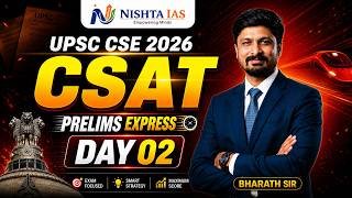 PRELIMS EXPRESS | DAY 44 | NISHTA IAS | CSAT | UPSC 2026 | BHARATH SIR |