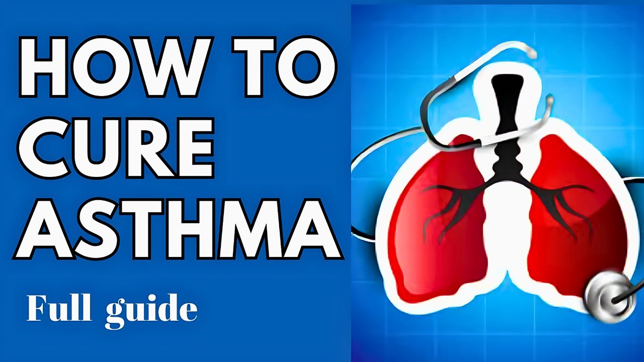 How To Cure Asthma Naturally Full Guide YouTube