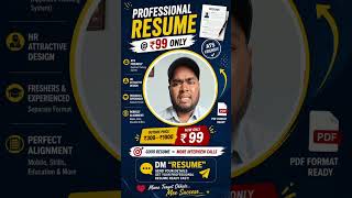 Professional Resume @ ₹99 Only