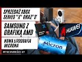 Nadzieja dla Huawei // nowa litografia Microna // sprzedaż xbox // Samsung&amp;AMD #TechWieści 47