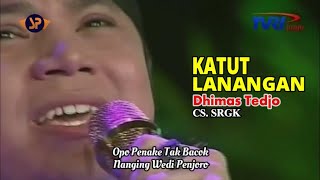 KATUT LANANGAN (CAK DIQIN LIRIK) - DHIMAS TEDJO FEAT GATOT (LIVE) SHOW CAMPURSARI PENDOPO KANG TEDJO