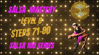 Salsa Level-8. Learn 20 Advanced Level Salsa steps. Learn how to Salsa like a Pro. PART 8 OF 10