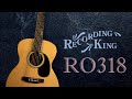 RO318 アコースティックギター / RECORDING KING