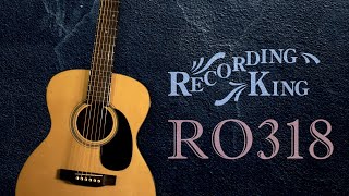 RO318 アコースティックギター / RECORDING KING