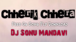 Chherik Chhera | Cg Dj Remix | Free Flp Download | Dj Remix Song Kaise Banaye | Dj Sonu Mandavi