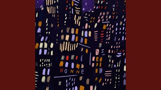 Video thumbnail of "HONNE - la la la that’s how it goes"