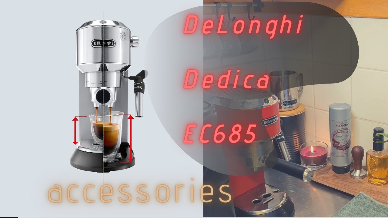 Do not use DeLonghi Dedica EC685 without these accessories! 