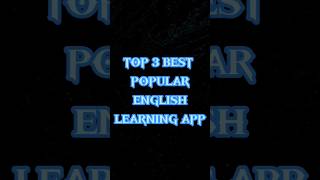 TOP 3 BEST POPULAR ENGLISH LEARNING APPS #gamingreels #shorts #viralshorts