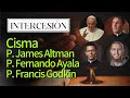 Intercesión Cisma, Padre James Altman, Padre Fernando Ayala, Padre Francis Godkin