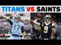 Tennessee Titans vs New Orleans Saints PRE GAME