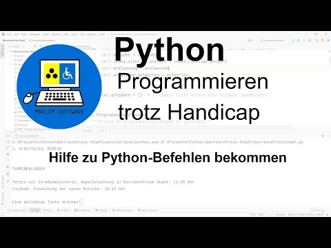 Python programmieren trotz Handicap - Hilfe zu Python-Befehlen bekommen