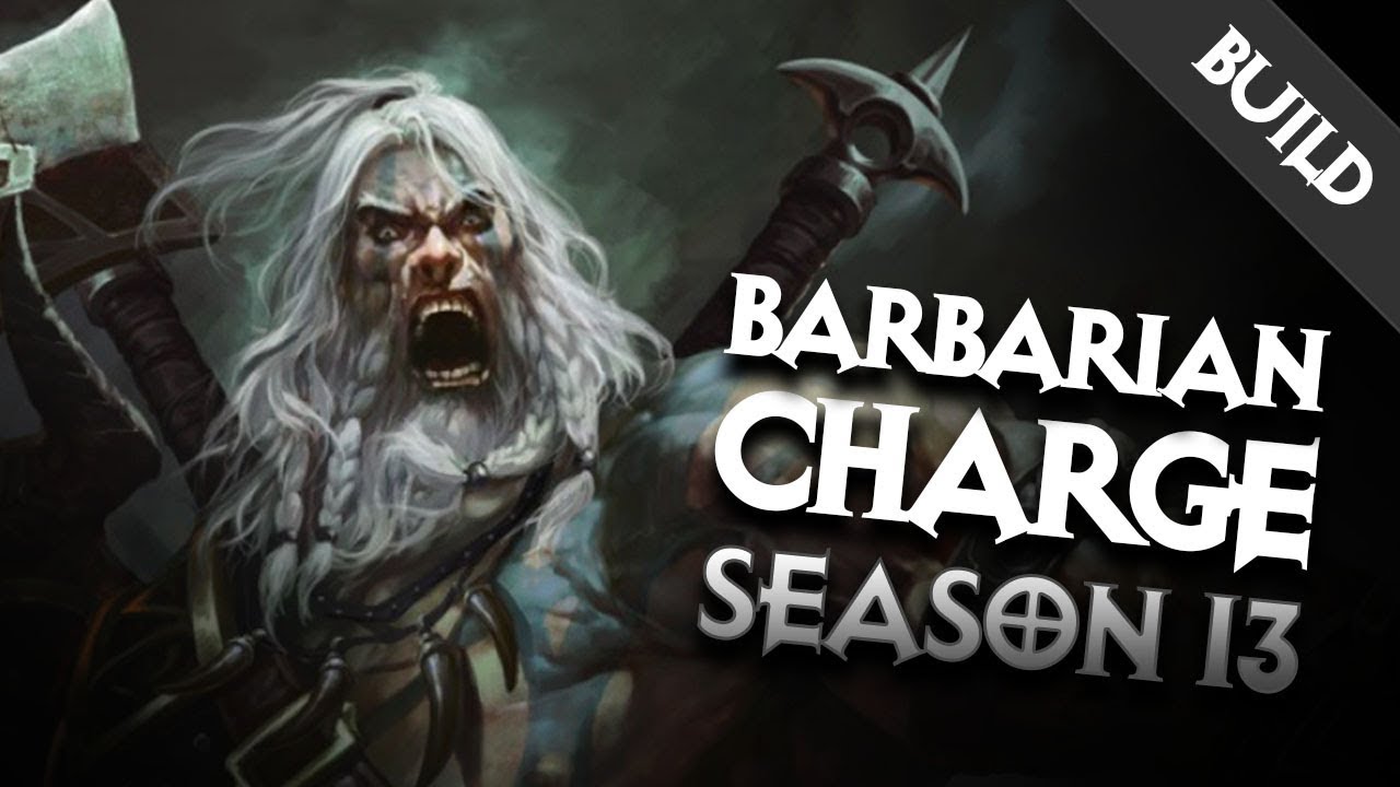 Diablo 3 - BARBARIAN BUILD: FURIOUS CHARGE GR 123 SEASON 13 GUIDE - PWilhelm