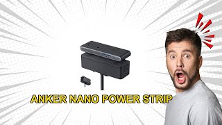 Anker Nano Power Strip Review