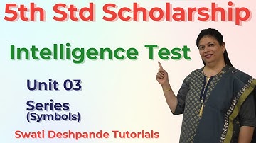 Scholarship 5th Std Intelligence Test - Unit 03 Series - Symbols