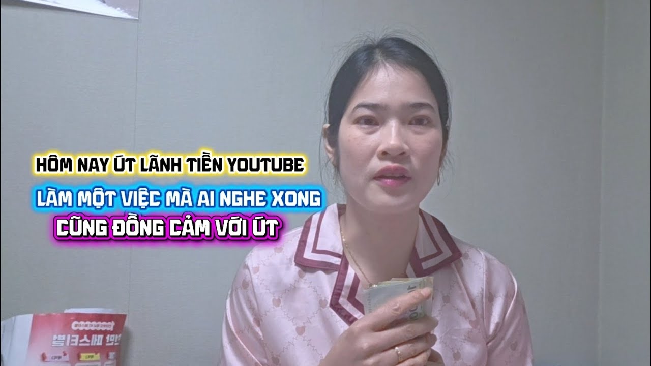 [CSHQ] HÔM NAY ÚT LÃNH TIỀN YOUTUBE ĐỂ LÀM MỘT VIỆC MÀ AI NGHE XONG CŨNG ĐỒNG CẢM VỚI ÚT #food 