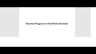 Python Prime number | Interview Question | Shortest Program