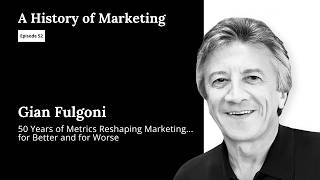 Gian Fulgoni: 50 Years of Metrics Reshaping Marketing... for Better and for Worse