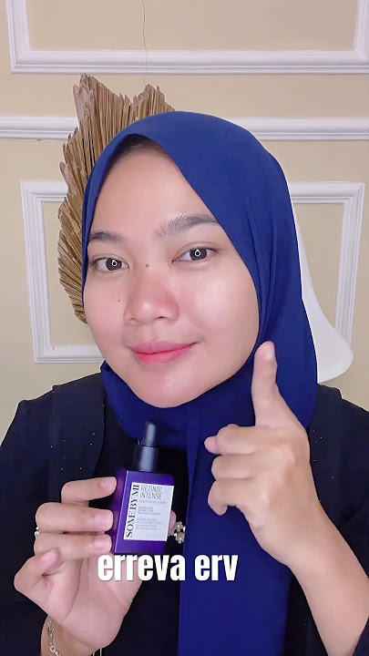 How to combat dark spots and premature aging | Some by mi Retinol serum review