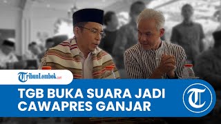TGB Buka Suara Terkait Pengusulan Namanya Jadi Cawapres Ganjar Pranowo
