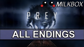 Prey (2017) | All Endings