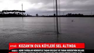 KOZAN'IN OVA KÖYLERİ SEL ALTINDA