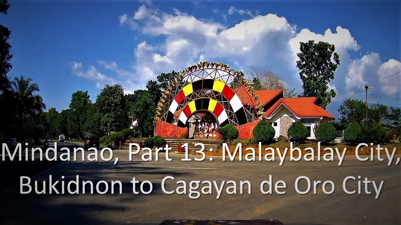 Mindanao, Part 13: Malaybalay City, Bukidnon to Cagayan de Oro City