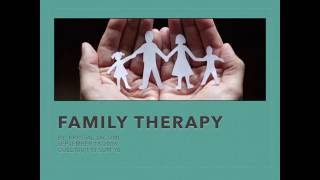 Coll100 Final Project: Family Therapy