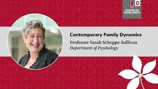 Sarah Schoppe-Sullivan on Contemporary Family Dynamics