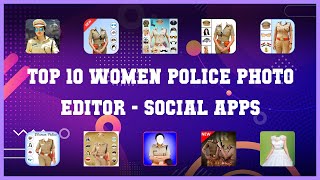 Top 10 Women Police Photo Editor Android Apps screenshot 3