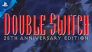 Double Switch - 25th Anniversary Edition - Launch Trailer | PS4