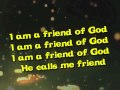 Friend of god with lyrics